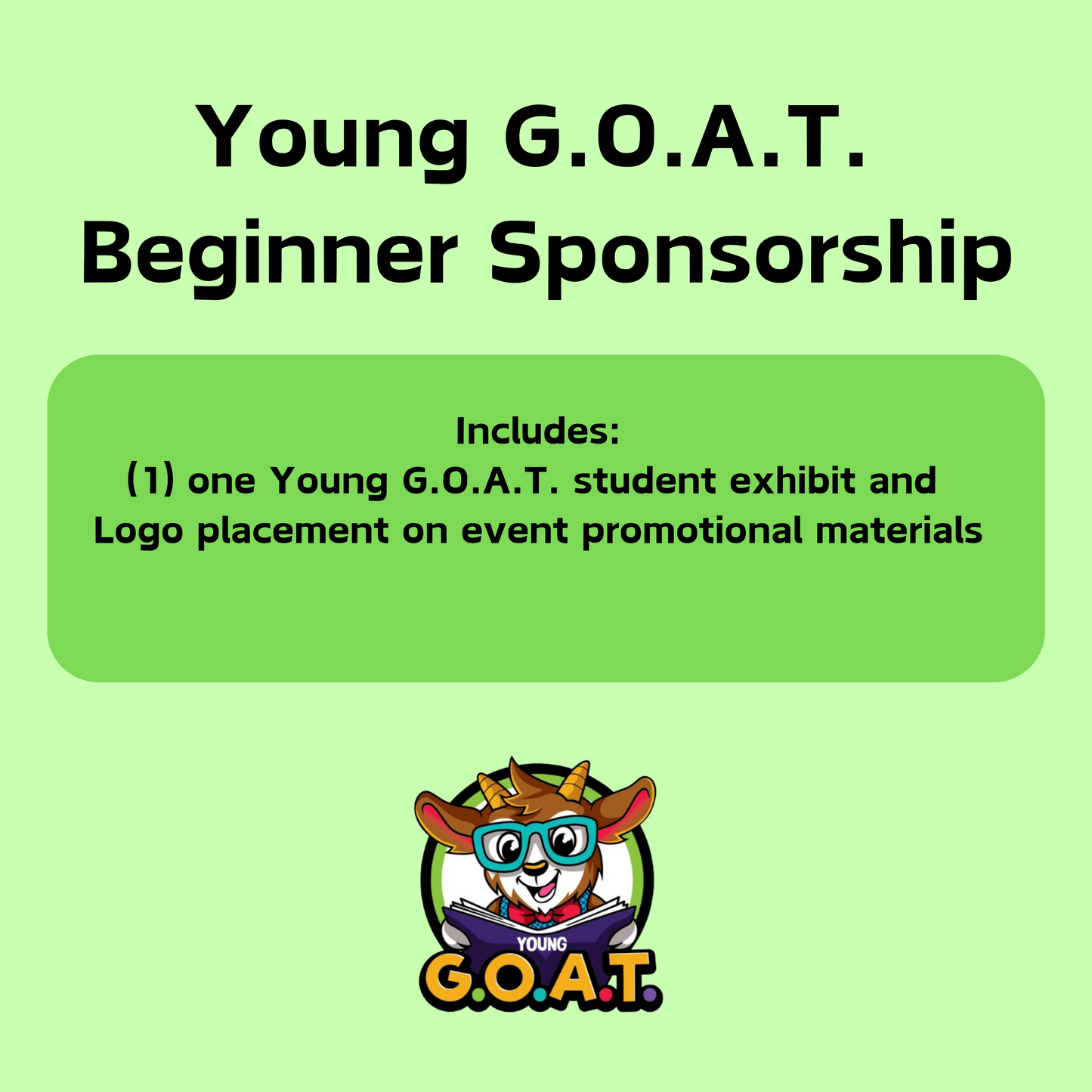 Young G.O.A.T. Beginner Sponsorship