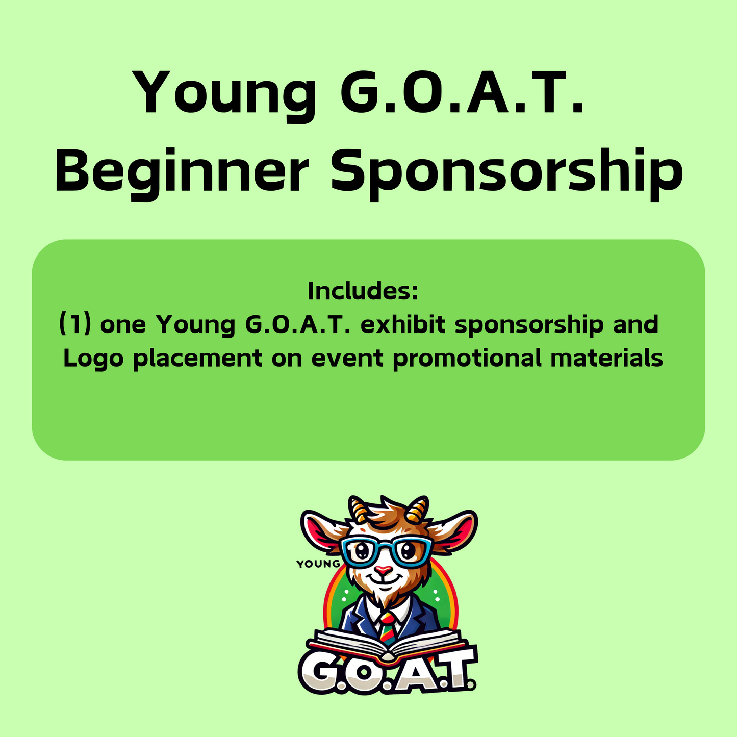 Young G.O.A.T. Beginner Sponsorship