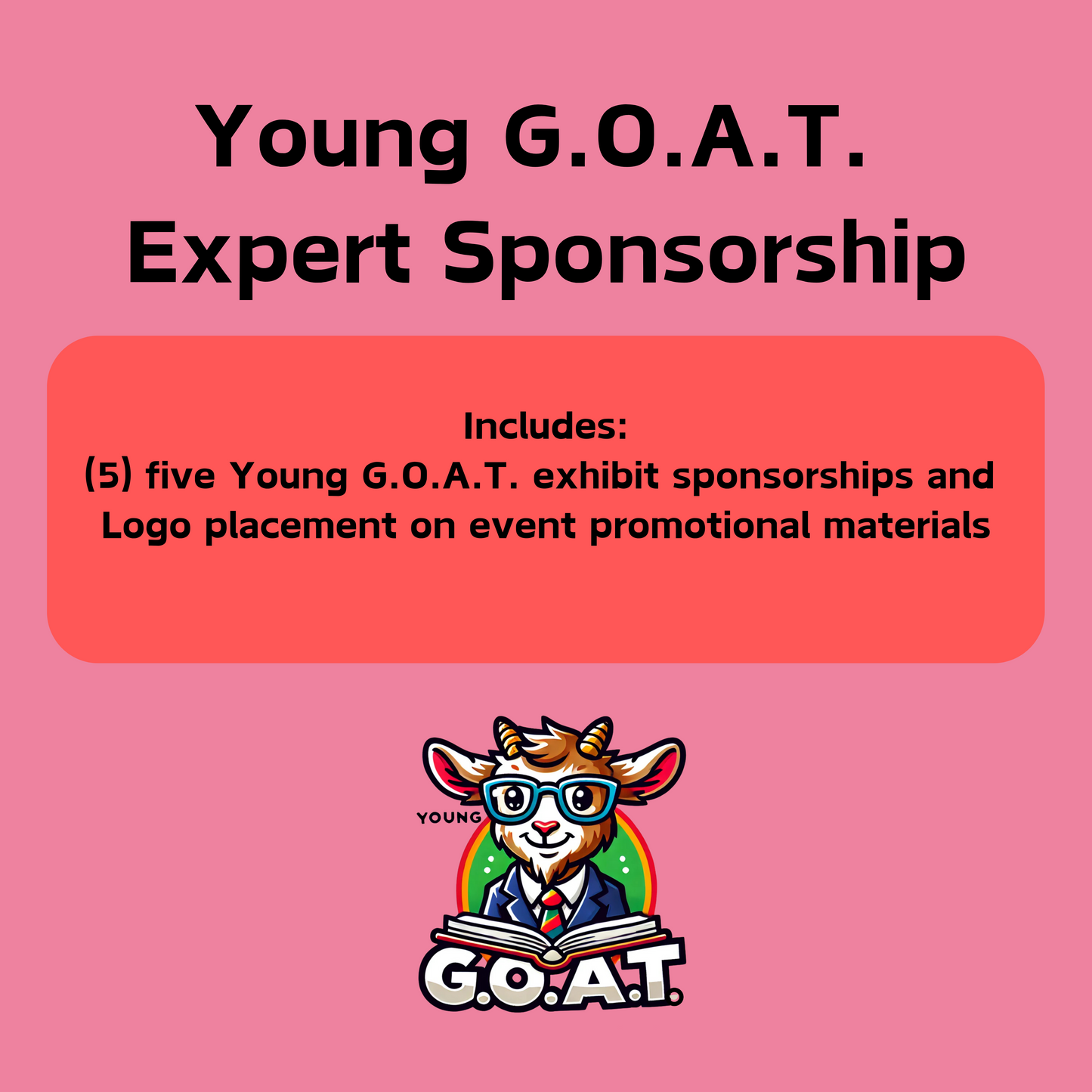 Young G.O.A.T. Expert Sponsorship