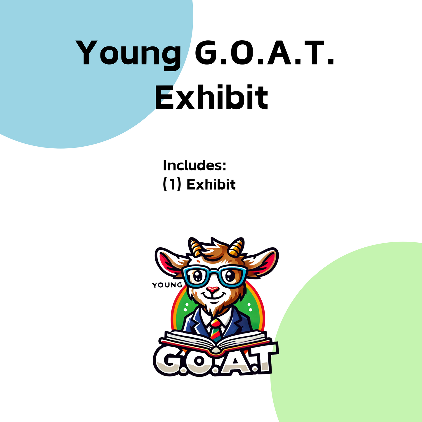 Young G.O.A.T. Exhibit